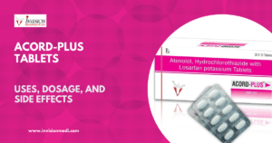 Read more about the article ACORD-PLUS (Atenolol 50mg + Hydrochlorothiazide 12.5mg + Losartan Potassium 50mg) Tablets: Uses, MOA, Benefits, and Recommended Dosage