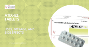 Read more about the article ATIX-EZ (Atorvastatin Calcium 10mg + Ezetimibe 10mg) Tablets: Uses, MOA, Benefits, and Recommended Dosage