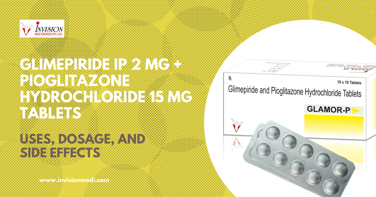 Glimepiride IP 2 mg Pioglitazone Hydrochloride 15 mg Tablet