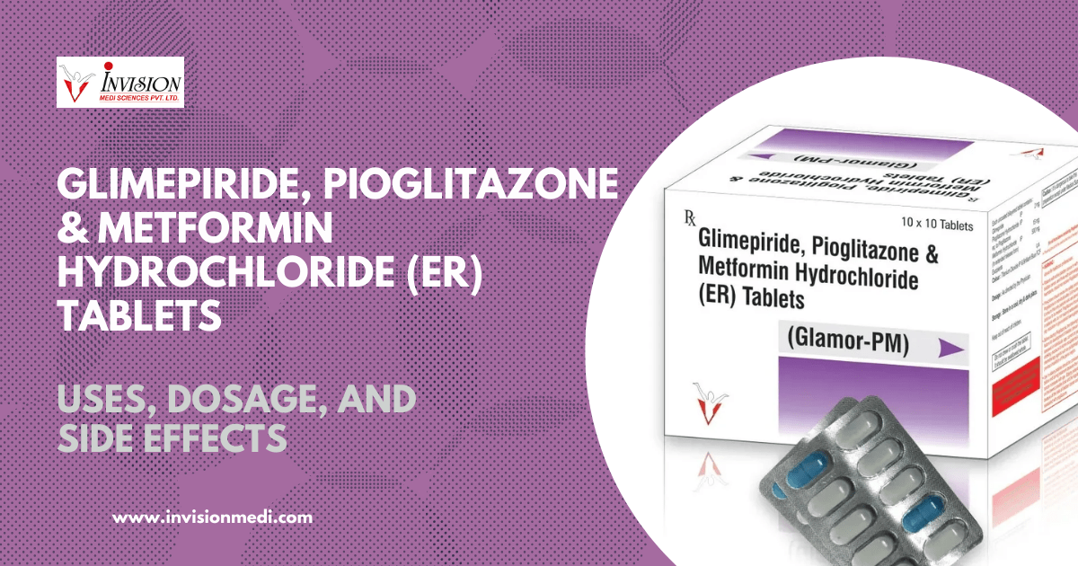 GLAMOR-PM (Glimepiride, Metformin, and Pioglitazone Tablets)