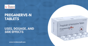 Read more about the article PREGANERVE-N (Pregabalin 75mg + Nortriptyline 10mg) Tablets: Uses, MOA, Benefits, and Recommended Dosage