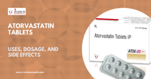 Read more about the article ATIX-20 (Atorvastatin 20mg) Tablets: Uses, MOA, Benefits, and Recommended Dosage